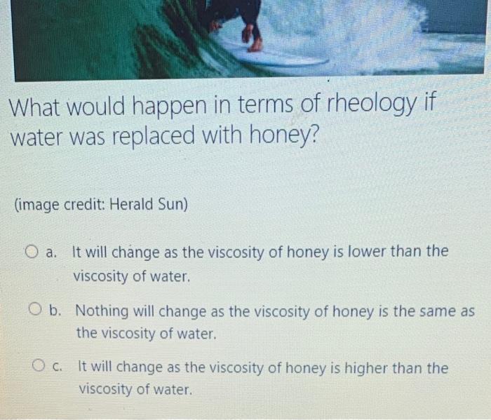 Rheology This Is A Photo Of Chris H Surfing The Urbnsurf Wavepool In Melbourne What Would Happen In Terms Of Rheology 2