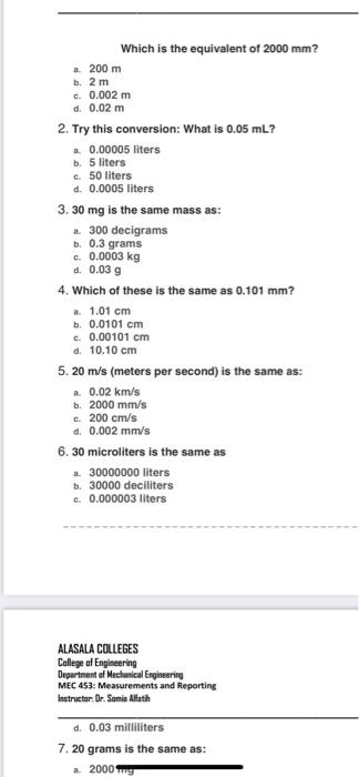 Which Is The Equivalent Of 2000 Mm A 200 M B 2 M C 0 002 M D 0 02 M 2 Try This Conversion What Is 0 05 Ml 0 00005 1