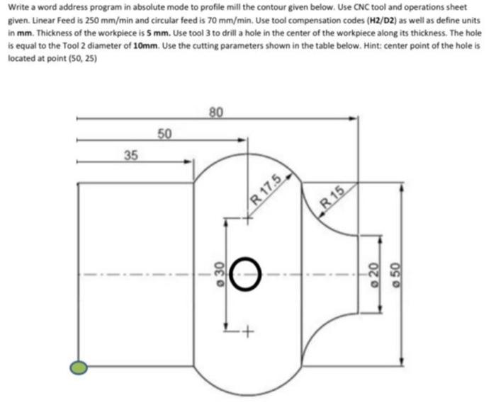 Write A Word Address Program In Absolute Mode To Profile Mill The Contour Given Below Use Cnc Tool And Operations Sheet 1