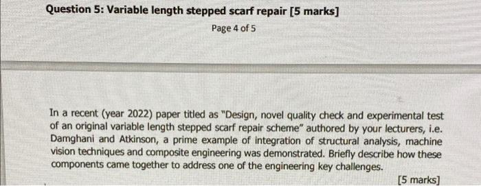 Question 5 Variable Length Stepped Scarf Repair 5 Marks Page 4 Of 5 In A Recent Year 2022 Paper Titled As Design N 1
