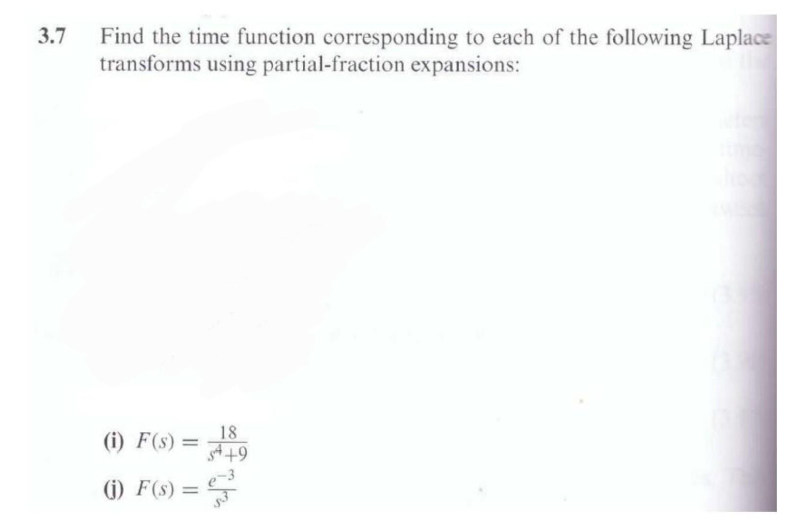 3 7 Find The Time Function Corresponding To Each Of The Following Laplace Transforms Using Partial Fraction Expansions 2