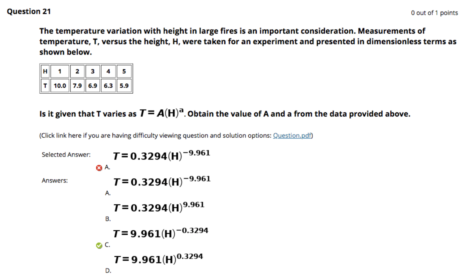Question 21 O Out Of 1 Points The Temperature Variation With Height In Large Fires Is An Important Consideration Measur 1