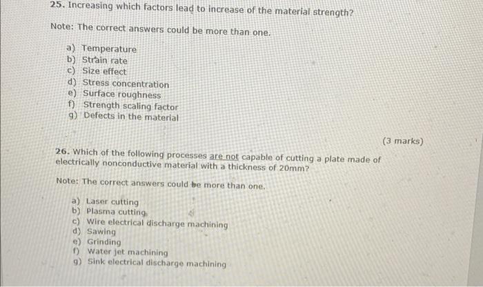 25 Increasing Which Factors Lead To Increase Of The Material Strength Note The Correct Answers Could Be More Than One 1