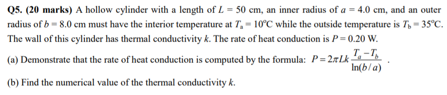 Q5 20 Marks A Hollow Cylinder With A Length Of L 50 Cm An Inner Radius Of A 4 0 Cm And An Outer Radius Of B 8 1