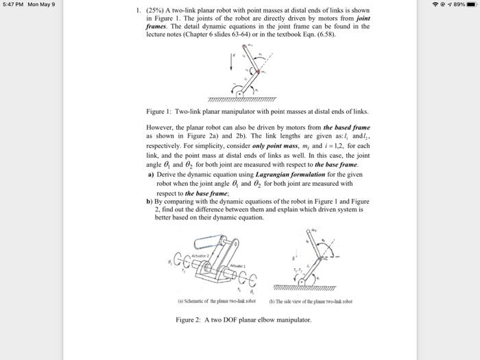 5 47 Pm Mon May 9 89 1 25 A Two Link Planar Robot With Point Masses At Distal Ends Of Links Is Shown In Figure 1 T 1