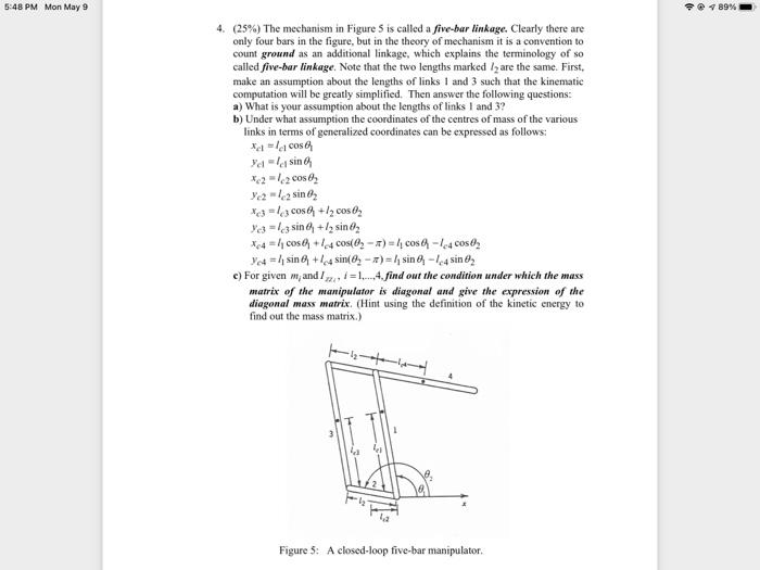 5 48 Pm Mon May 9 89 4 25 The Mechanism In Figure 5 Is Called A Five Bar Linkage Clearly There Are Only Four Bars 1