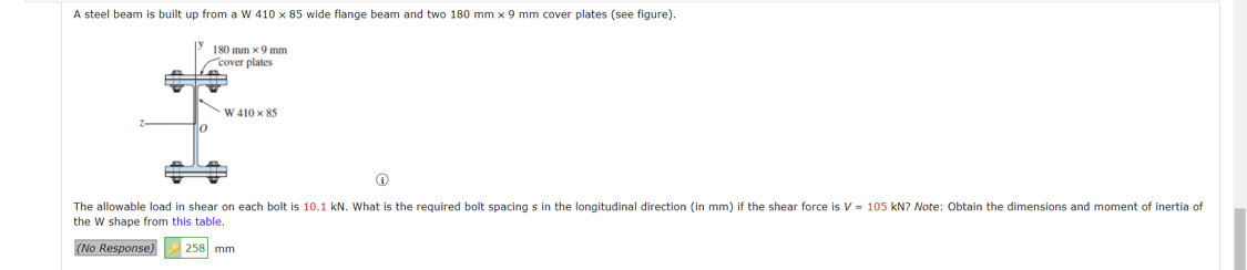 A Steel Beam Is Built Up From A W 410 X 85 Wide Flange Beam And Two 180 Mm X 9 Mm Cover Plates See Figure 180 Mm X 9 1