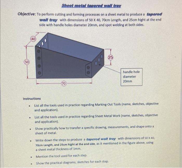 Sheet Metal Tapered Wall Fray Objective To Perform Cutting And Forming Processes On A Sheet Metal To Produce A Tapered 1