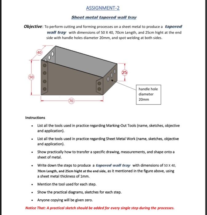 Assignment 2 Sheet Metal Tapered Wall Tray Objective To Perform Cutting And Forming Processes On A Sheet Metal To Produ 1