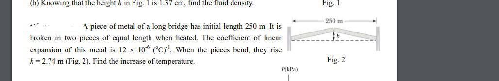 B Knowing That The Height H In Fig 1 Is 1 37 Cm Find The Fluid Density Fig 1 250 M Th 4 Piece Of Metal Of A Long B 1
