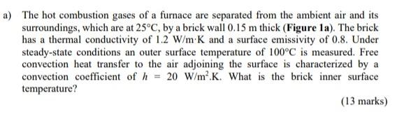 Subject Heat Transfer Please Answer The Question With Full Calculation Thank You 1