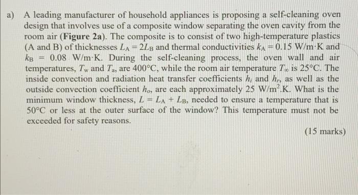 Composite Window La 2lb Lop Oven Cavity To T250 C T 400 C H 25 W M2k Air B Kg 0 08 W M K A Ka 0 15 W M K 2