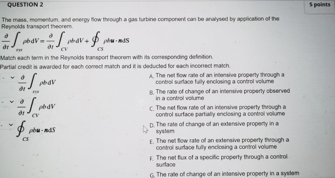 Question 2 5 Points The Mass Momentum And Energy Flow Through A Gas Turbine Component Can Be Analysed By Application O 1
