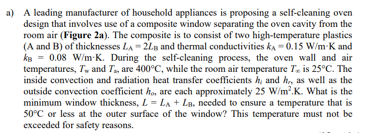 A Leading Manufacturer Of Household Appliances Is Proposing A Self Cleaning Oven Design That Involves Use Of A Composite 1