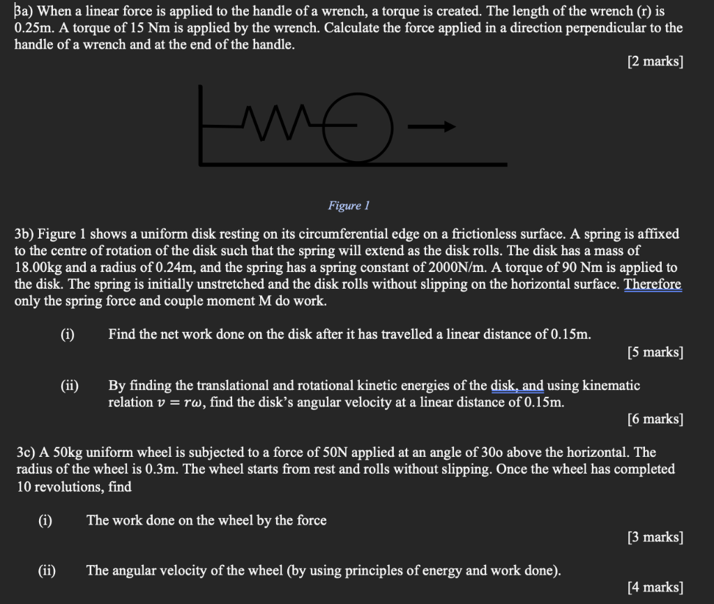 Ba When A Linear Force Is Applied To The Handle Of A Wrench A Torque Is Created The Length Of The Wrench R Is 0 25m 1