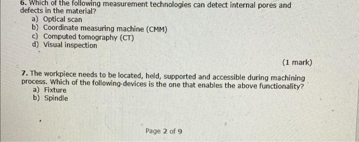 6 Which Of The Following Measurement Technologies Can Detect Internal Pores And Defects In The Material A Optical Sca 4