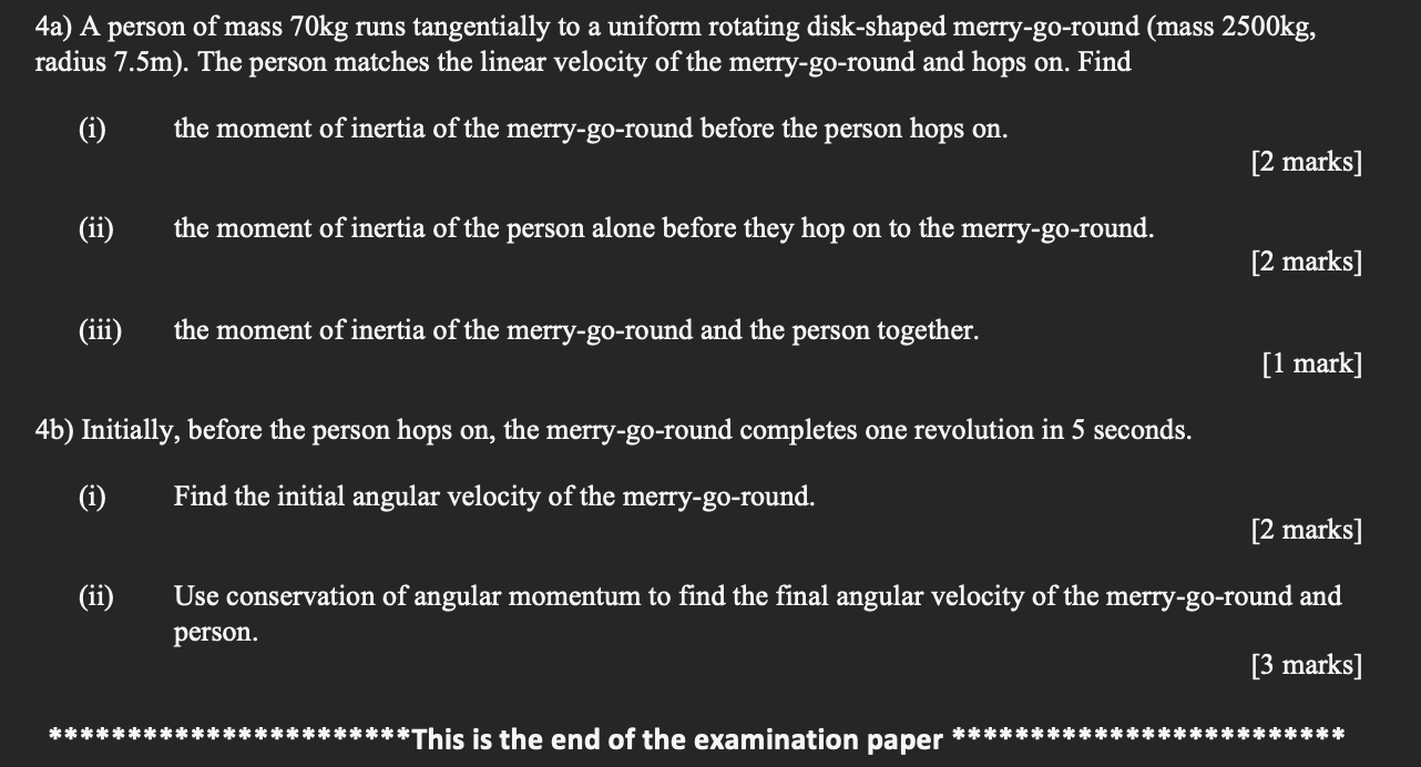4a A Person Of Mass 70kg Runs Tangentially To A Uniform Rotating Disk Shaped Merry Go Round Mass 2500kg Radius 7 5m 1