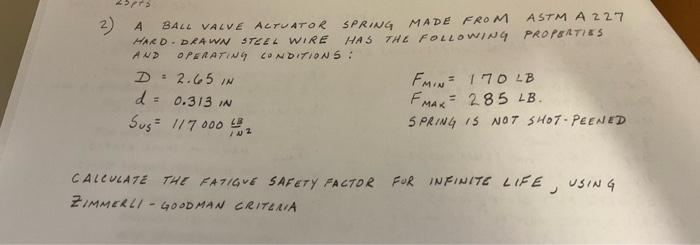 2 4 Ball Valve Actuator Spring Made From Astm A227 Hard Drawn Steel Wire Has The Following Properties Hud Operating Con 1