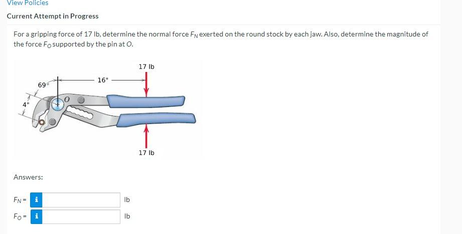 View Policies Current Attempt In Progress For A Gripping Force Of 17 Lb Determine The Normal Force Frexerted On The Rou 1