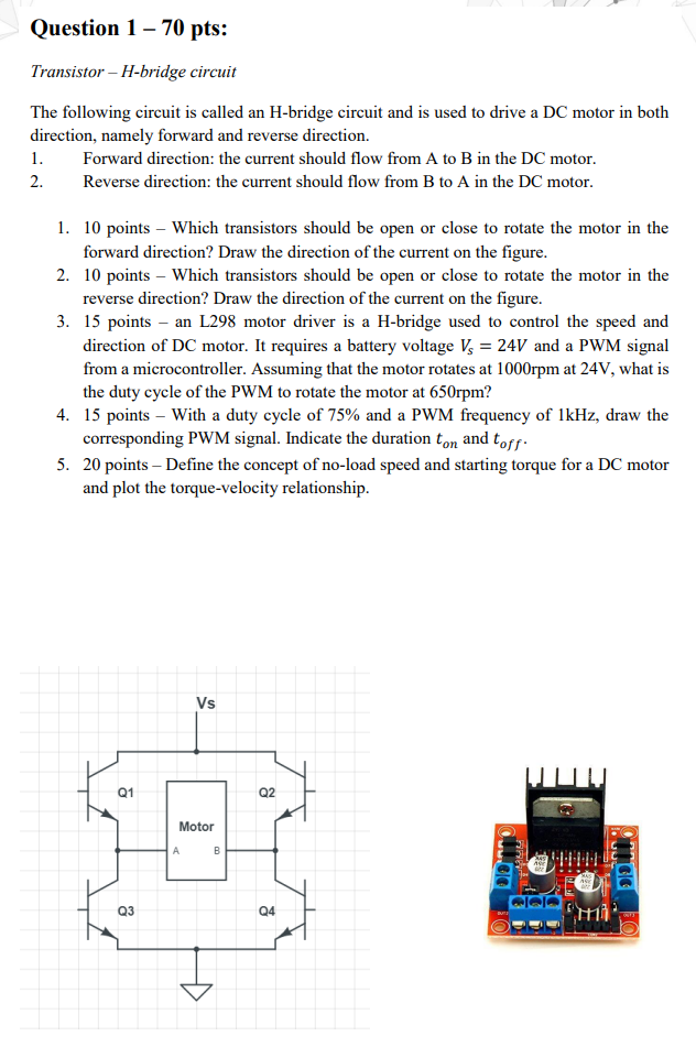 Question 1 70 Pts Transistor H Bridge Circuit The Following Circuit Is Called An H Bridge Circuit And Is Used To Dr 1