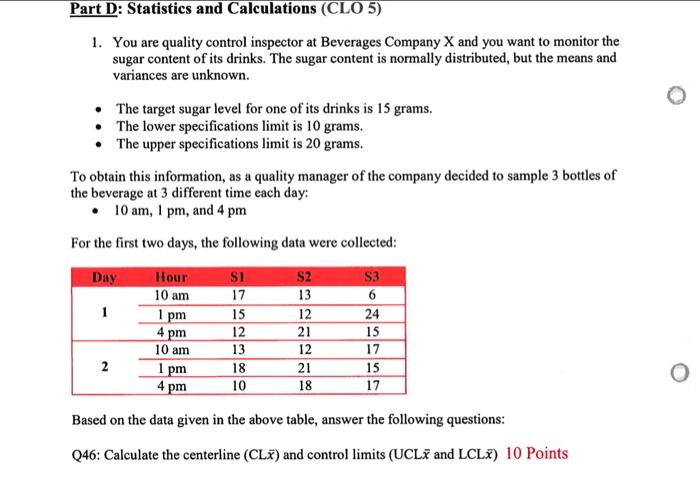 Part D Statistics And Calculations Clo 5 1 You Are Quality Control Inspector At Beverages Company X And You Want To 1