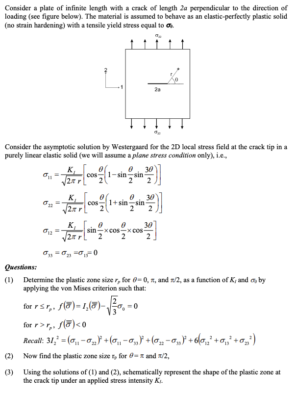 Consider A Plate Of Infinite Length With A Crack Of Length 2a Perpendicular To The Direction Of Loading See Figure Belo 1