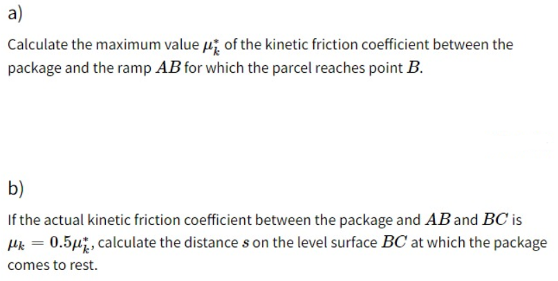 In The Situation Illustrated In The Figure Below A Small Package Is Deposited By A Conveyor Belt At Point A Onto A Ramp 2