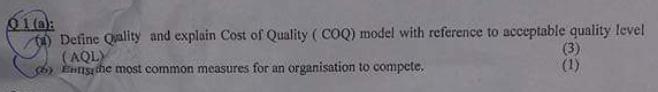 Subject Quality Engineering Q A Define Quality And Explain Cost Of Quality Modelwith Reference To Acceptible Quality 1