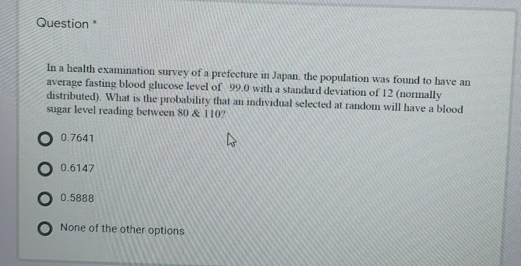 Question In A Health Examination Survey Of A Prefecture In Japan The Population Was Found To Have An Average Fasting 1