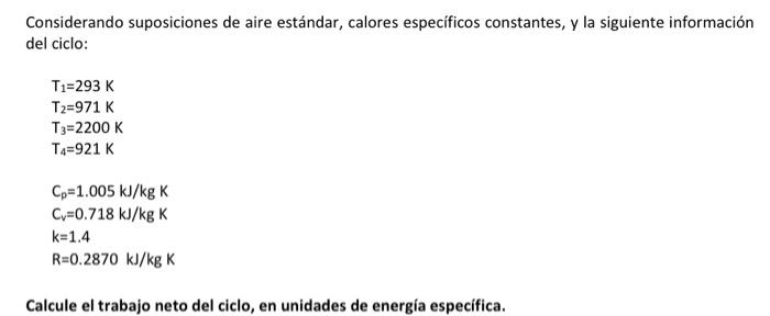 Problema 2 Considere El Ciclo De Potencia De Gas Para Una Maquina Reciprocante Y Descrito En Los Digramas T Sy P V Mos 2