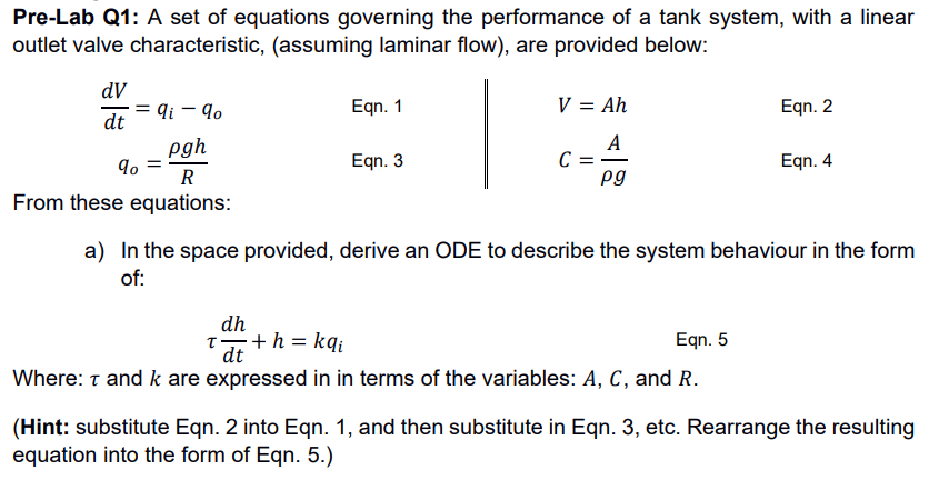 Pre Lab Q1 A Set Of Equations Governing The Performance Of A Tank System With A Linear Outlet Valve Characteristic A 1