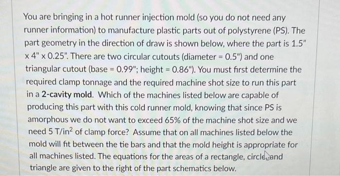 You Are Bringing In A Hot Runner Injection Mold So You Do Not Need Any Runner Information To Manufacture Plastic Parts 1