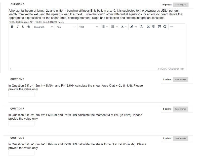Questions 10 Points Save Answer A Horizontal Beam Of Length 2l And Uniform Bending Stiffness El Is Built In At X 0 It I 1