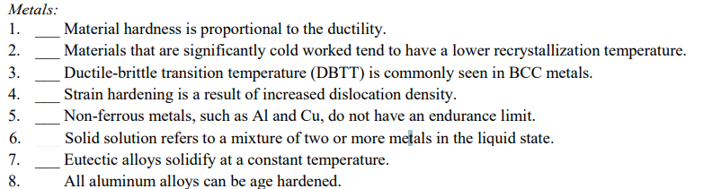 Metals 1 Material Hardness Is Proportional To The Ductility 2 Materials That Are Significantly Cold Worked Tend To H 1