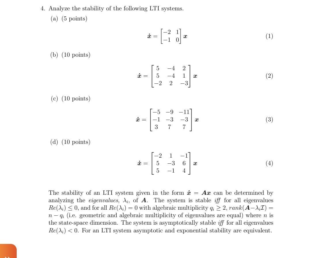 4 Analyze The Stability Of The Following Lti Systems A 5 Points 1 B 10 Points 2 5 5 2 4 4 2 1 2 C 1 1