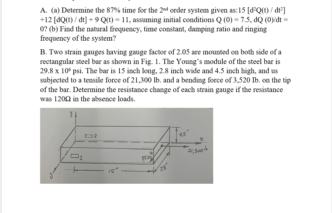 A A Determine The 87 Time For The 2nd Order System Given As 15 D Q T Dt 12 Dq T Dt 9 Q T 11 Assum 1