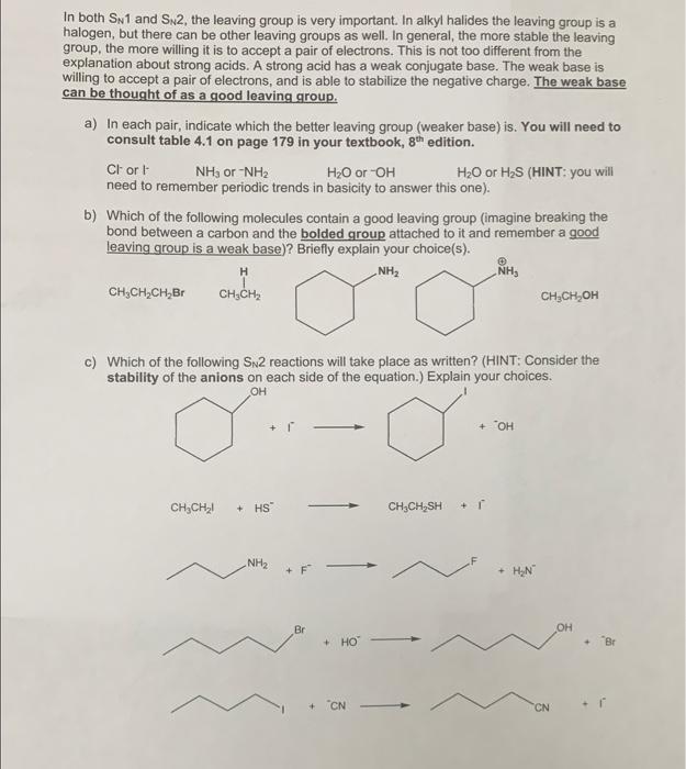 In Both Sn1 And Sn2 The Leaving Group Is Very Important In Alkyl Halides The Leaving Group Is A Halogen But There Can 1