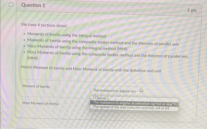 U Question 1 1 Pts We Have 4 Sections About Moments Of Inertia Using The Integral Method Moments Of Inertia Using T 1