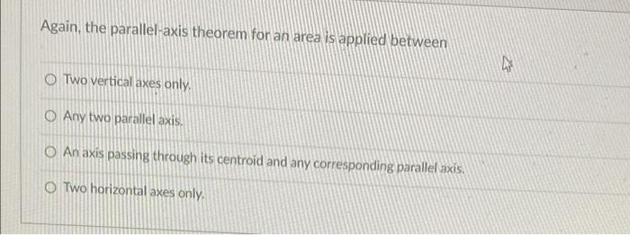U Question 1 1 Pts We Have 4 Sections About Moments Of Inertia Using The Integral Method Moments Of Inertia Using T 7
