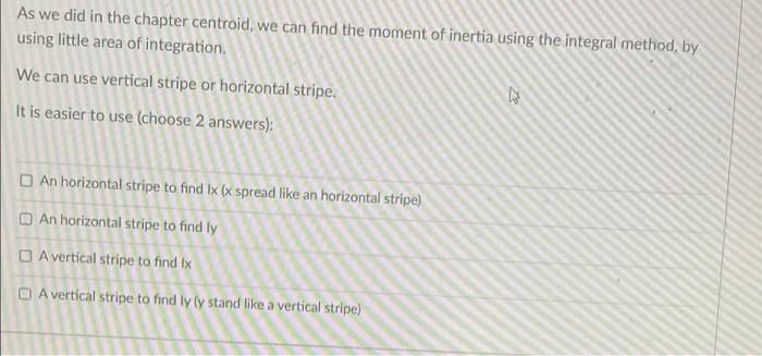 U Question 1 1 Pts We Have 4 Sections About Moments Of Inertia Using The Integral Method Moments Of Inertia Using T 8
