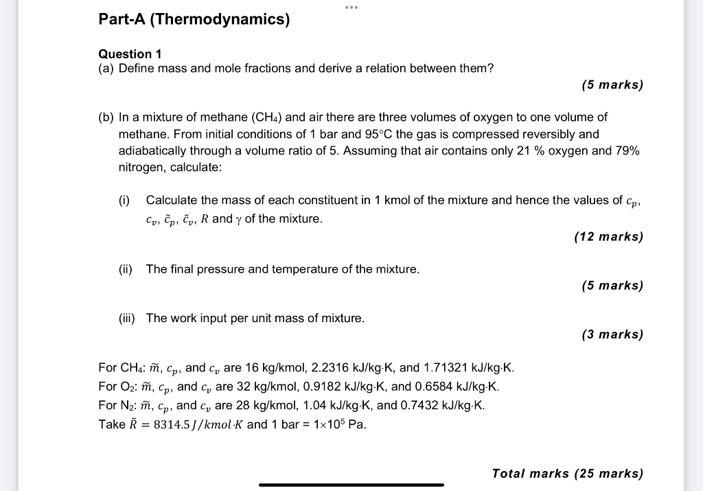 Part A Thermodynamics Question 1 A Define Mass And Mole Fractions And Derive A Relation Between Them 5 Marks B 1