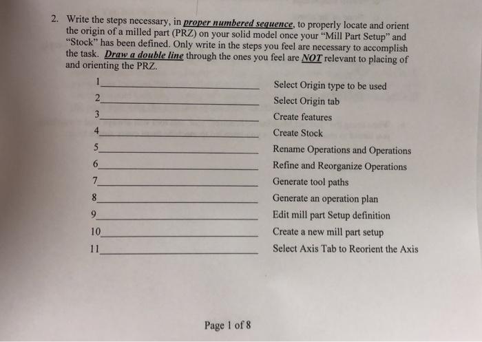 2 Write The Steps Necessary In Proper Numbered Sequence To Properly Locate And Orient The Origin Of A Milled Part Pr 1