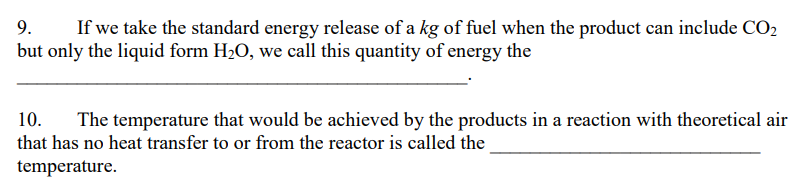 9 If We Take The Standard Energy Release Of A Kg Of Fuel When The Product Can Include Co2 But Only The Liquid Form H20 1
