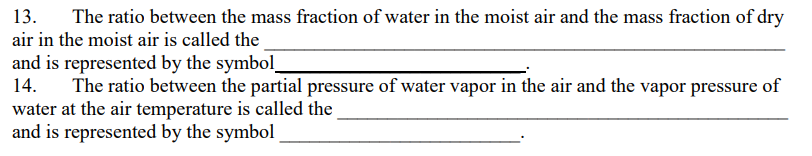 13 The Ratio Between The Mass Fraction Of Water In The Moist Air And The Mass Fraction Of Dry Air In The Moist Air Is C 1