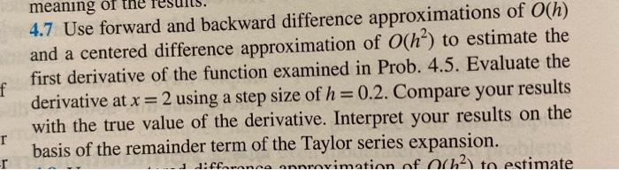 F Meaning Of The 4 7 Use Forward And Backward Difference Approximations Of Osh And A Centered Difference Approximation 1