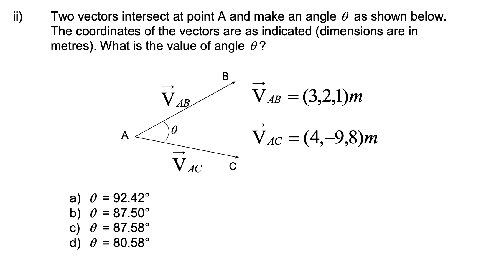 Two Vectors Intersect At Point A And Make An Angle As Shown Below The Coordinates Of The Vectors Are As Indicated Di 1