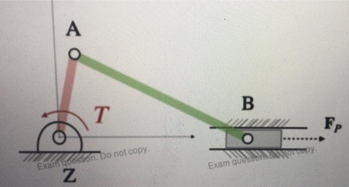 20 Points For The Linkage Shown Below The Link Lengths Z A 11 Ab 23 M At The Configuration Shown The Angles 2