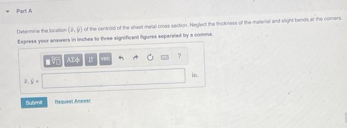Consider The Sheet Metal Cross Section Shown In Figure 1 Suppose That R 2 2 In A 3 2 In And B 8 4 In Figur 2