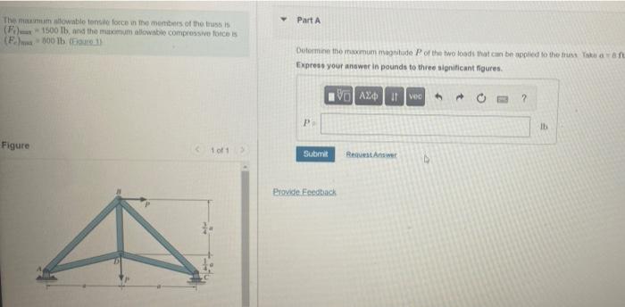 Part A The Weather Of The F1500 Lb And The Most Comes Torces F100 Lb 1 Determine The Maximum Pot The Two Loads That 2