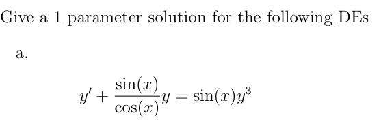 Give A 1 Parameter Solution For The Following Des 1